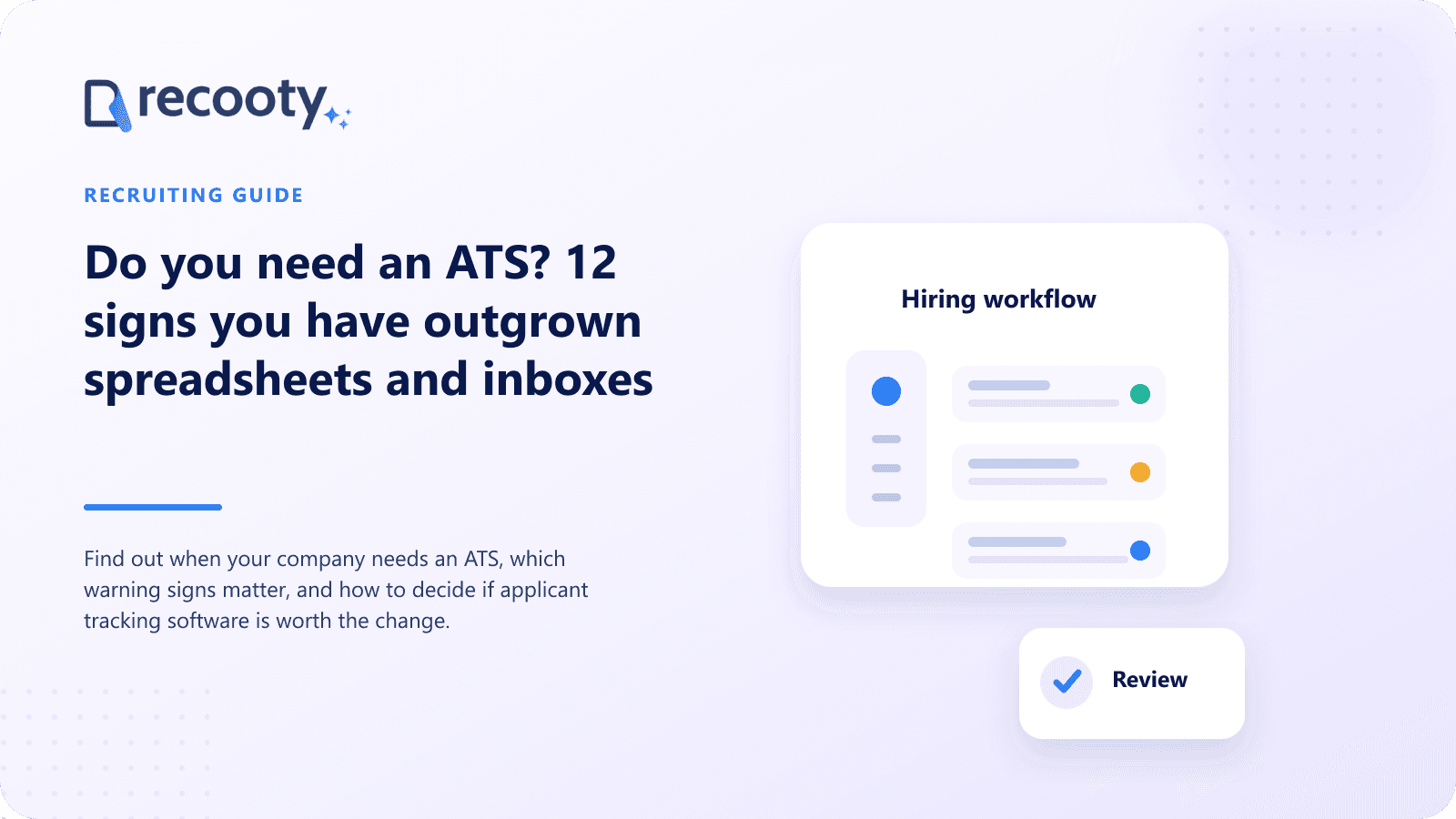 Do you need an ATS? 12 signs you have outgrown spreadsheets and inboxes