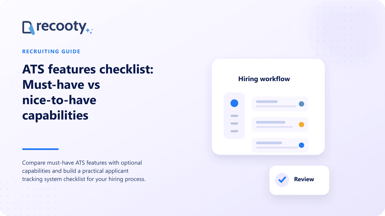 ATS features checklist: Must-have vs nice-to-have capabilities