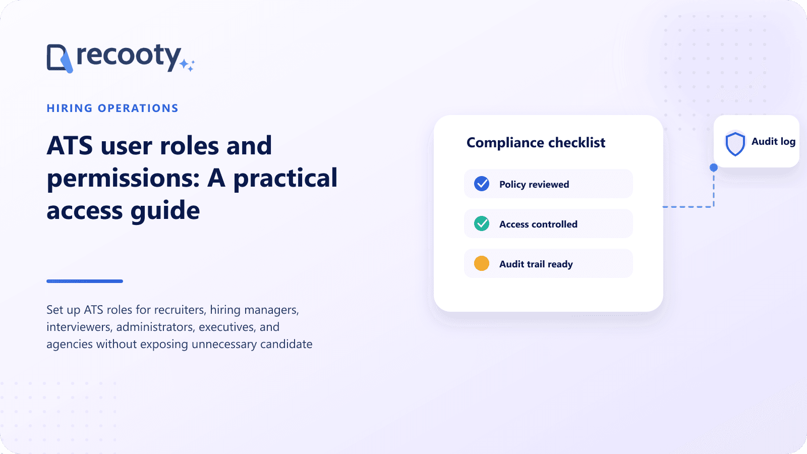 ATS user roles and permissions: A practical access guide