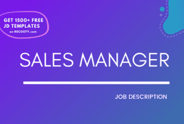 Sales manager job description, sales manager jd, sales manager job description samples, sales manager roles and responsibilities