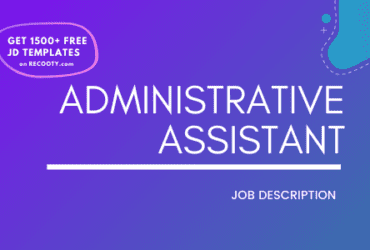 Administrative Assistant Job Description, Administrative Assistant JD template, Job Description Template