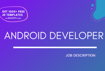 Android Developer Job Description Template, Android Developer JD, Free Job Description,Job Description Template,job posting