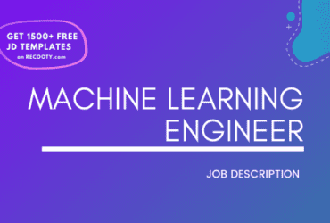 Machine Learning Engineer Job Description Template, Machine Learning Engineer JD, Free Job Description, Job Description Template, job posting