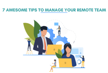 Top tips for managing remote teams. 7 awesome tips to manage remote teams. 7 Ways to Effectively Manage Your Remote Team. 7 tips for managing remote employees. How to manage remote employees