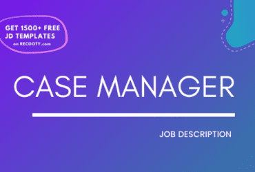 Case Manager Job Description Template,Case Manager JD,Free Job Description,Job Description Template,job posting