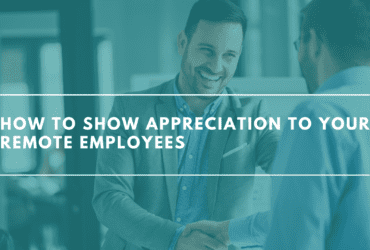 How To Appreciate Remote Employees. How To Appreciate Remote Employees During COVID 19. How to show appreciation to remote employees. Remote ways to show appreciation to your work from home employees.