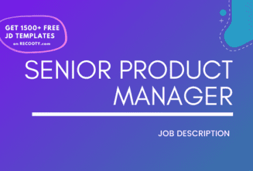 Senior Product Manager Job Description Template,Senior Product Manager JD,Free Job Description,Job Description Template,job posting