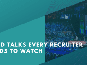 5 TED talks every recruiter needs to watch