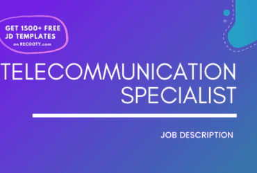 Telecommunication Specialist Job Description Template,Telecommunication Specialist JD,Free Job Description,Job Description Template,job posting