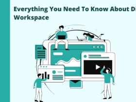 everything you need to know about digital workspaces. A complete guide to digital workspaces. How to create and manage a digital workspace.