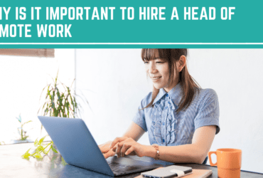 Why Is It Important To Hire A Head Of Remote . Why should you hire head of remote work. Hiring a Head of Remote Work