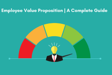 What is employee value proposition. How to build an employee value proposition. Definition of employee value proposition