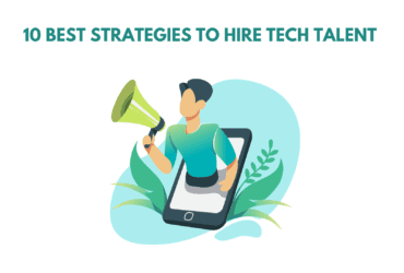 Best hiring strategies, tech hiring, technical hiring, tech recruitment.