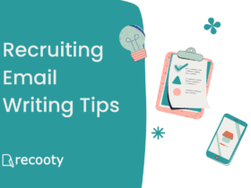 Recruitment emails. Tips to write recruiting emails.