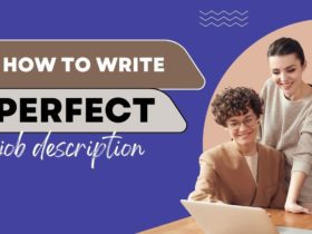 how to write the perfect job description, how to write a job description, how to write job descriptions, how to write a good job description, how to make job descriptions, how do I write a job description, how to write a great job description, how to write a compelling job description, write a job description, write job description, writing job descriptions, writing a job description