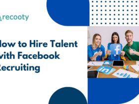 Facebook Recruiting, Recruiting on Facebook, How to hire talent with Facebook Recruiting, how to recruit on Facebook, how to recruit employees on Facebook, What is Facebook Recruiting, how to post jobs on Facebook,