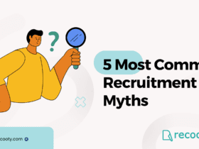 5 common recruitment myths, 5 most common hiring myths, 5 most common myths about hiring, 5 most common myths about recruitment, 5 most common recruitment myths, hiring myths, hiring myths busted, how to avoid these 5 common hiring myths, how to avoid these 5 myths about hiring, how to avoid these 5 myths about recruiting, myths, myths about recruitment, myths busters, recruit, Recruiting, recruiting tips, RecruitingIndustry, recruitment, recruitment myth, recruitment myths, recruitment myths busted, recruitment myths debunked, recruitment myths unveiled, recruitment process, the truth behind these 5 common recruitment myths, truth behind recruitment myths, truth behind these 5 common hiring myths, truth behind these 5 recruitment myths