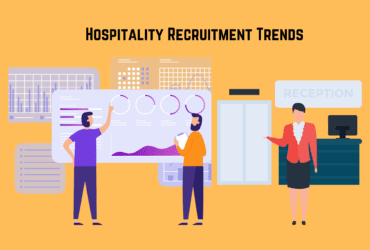 Hospitality Recruitment Trends