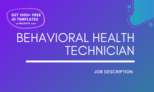 Behavioral Health Technician Job Description Template Recooty Blog
