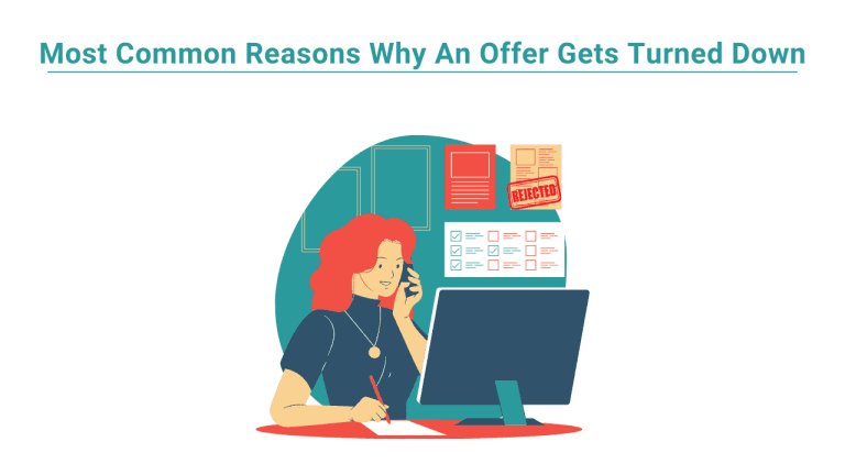 Most Common Reasons Why An Offer Gets Turned Down