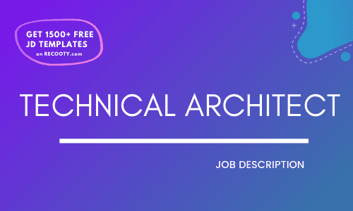technical architect responsibilities