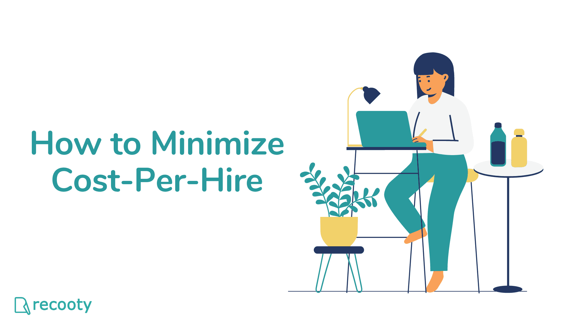How to minimize cost per hire? Reduce recruitment costs. How to reduce recruitment costs? How to reduce cost per hire.