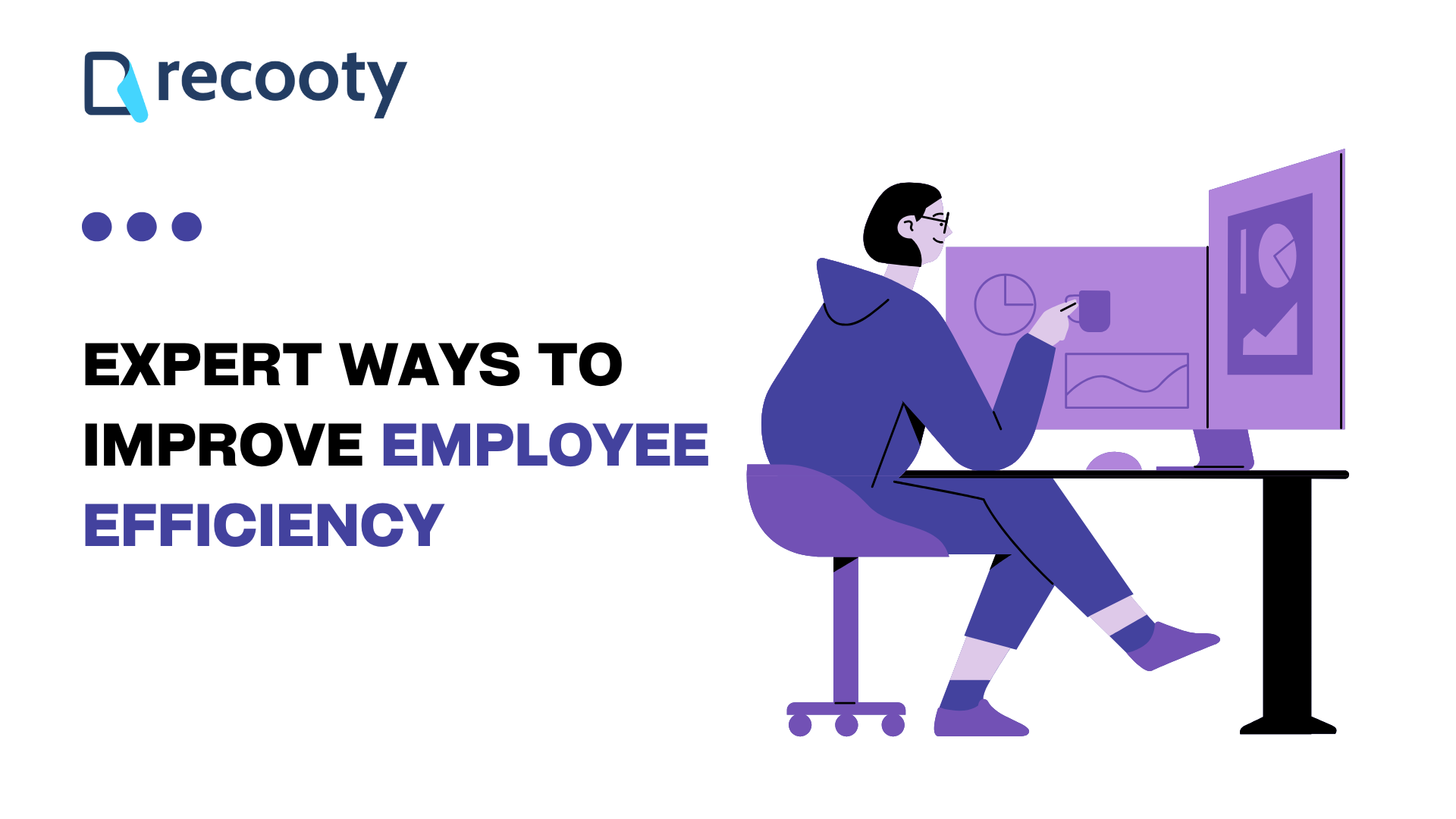 improve employee efficiency, increase employee efficiency, increase efficiency, employee efficiency, increase efficiency, work efficiency, how to increase work efficiency