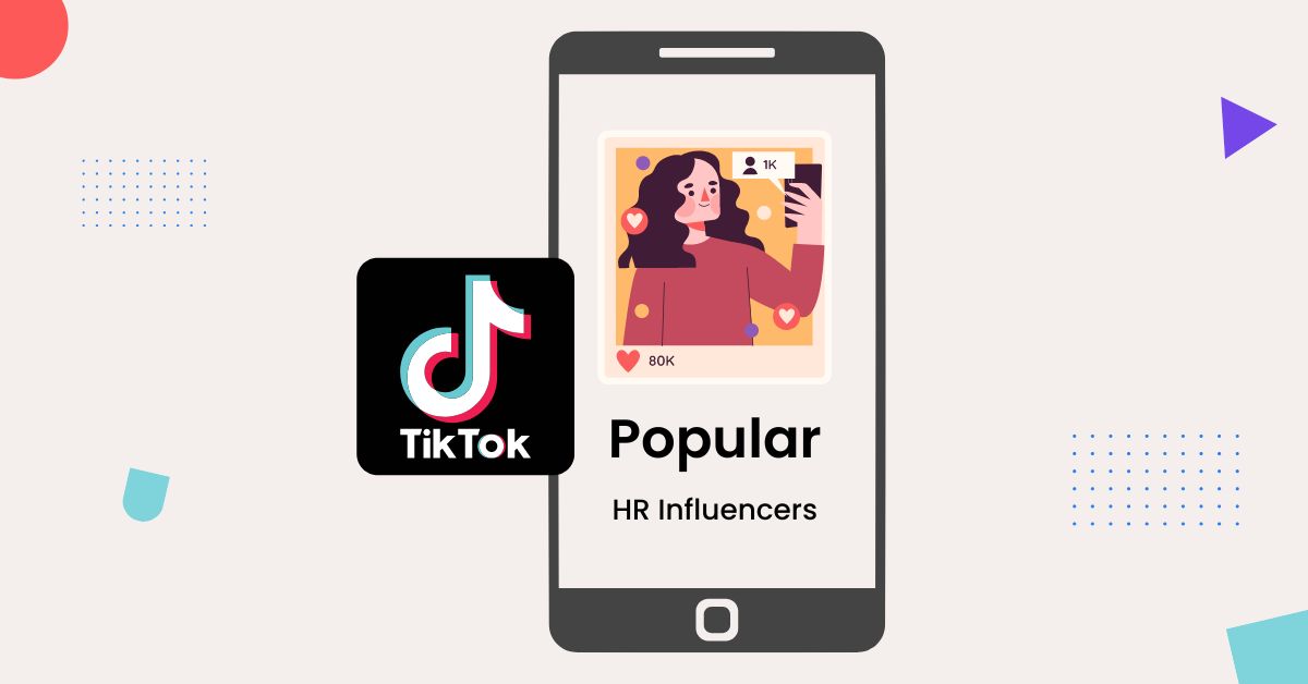 Top 20 HR Influencers to Follow on TikTok, HR Influencers on TikTok, Best HR Influencers on TikTok, HR Influencers TikTok, Best HR Influencers On TikTok to Follow