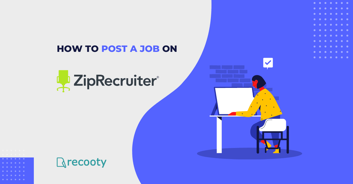 How to post a job on ZipRecruiter
