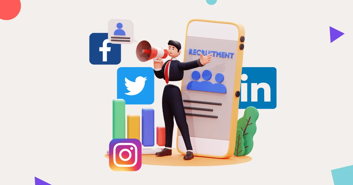 Social Media Recruiting 3 2.Png - Top Recruitment Trends In 2026 That You Should Know Social Media Recruiting 3 2