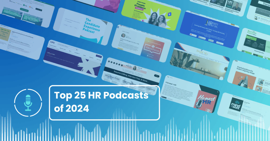 Top 25 HR Podcasts of 2024 Recruiting resources and hiring solutions