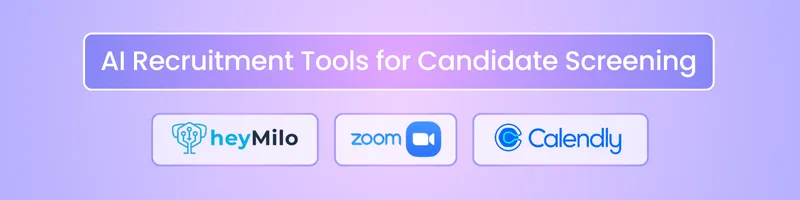 Ai Recruitment Tools For Candidate Screening