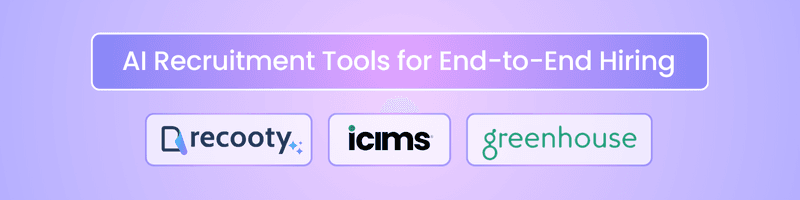 Ai Recruitmenttools For Endto Endhiring - 25 Top Most Ai Recruiting Tools Of 2025 Every Recruiter Should Know Ai Recruitmenttools For Endto Endhiring