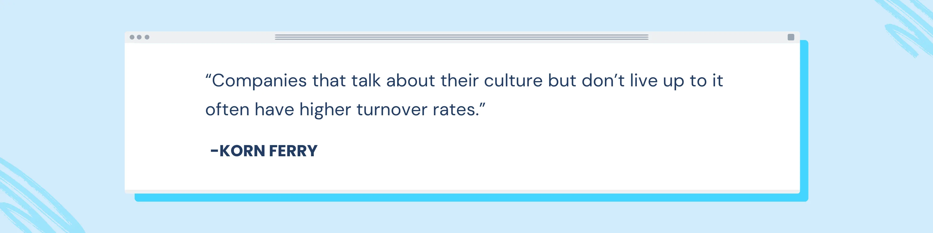 Quote by Korn Ferry